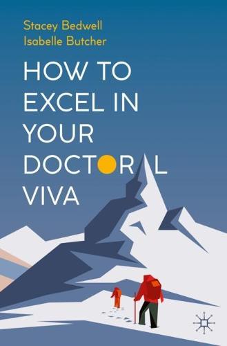 How to Excel in Your Doctoral Viva (Paperback)