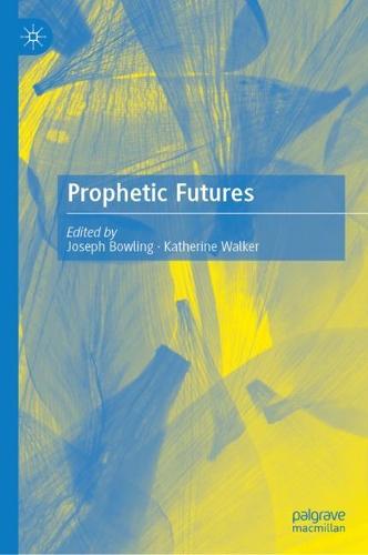 Prophetic Futures (Hardback)