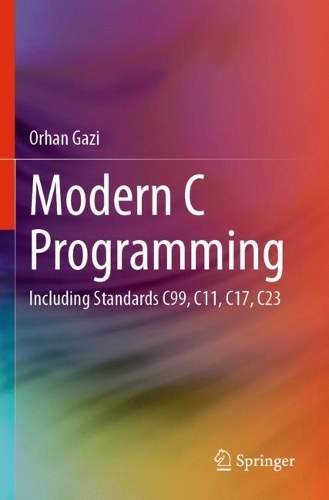 Modern C Programming by Orhan Gazi | Waterstones