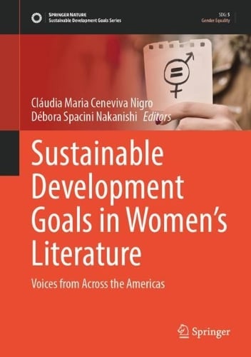 Sustainable Development Goals in Women’s Literature by Cláudia Maria ...