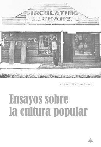 Ensayos Sobre La Cultura Popular (Paperback)