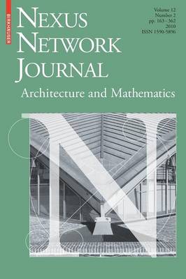 Nexus Network Journal 12,2: Architecture and Mathematics - Nexus Network Journal 12,2 (Paperback)