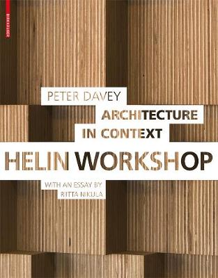 Architecture in Context: Helin Workshop (Hardback)