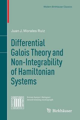 Differential Galois Theory and Non-Integrability of Hamiltonian Systems - Modern Birkhauser Classics (Paperback)