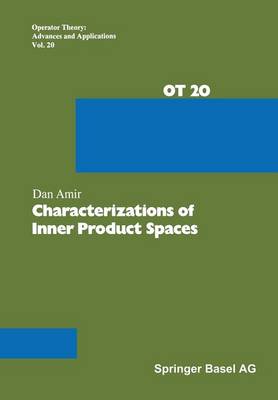 Amir 9783034854894 Free Shipping. Characterizations of Inner Product Spaces 