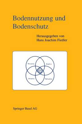 Bodennutzung Und Bodenschutz (Paperback)