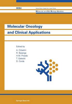 Molecular Oncology and Clinical Applications - Molecular and Cell Biology Updates (Paperback)