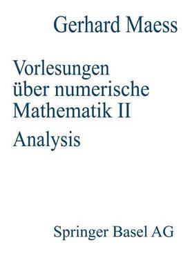 Vorlesungen Uber Numerische Mathematik: II. Analysis (Paperback)