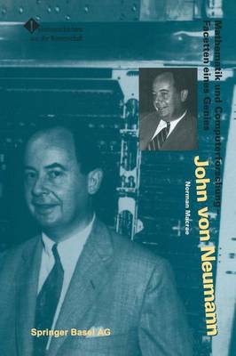 John Von Neumann: Mathematik Und Computerforschung -- Facetten Eines Genies - Lebensgeschichten Aus Der Wissenschaft (Paperback)