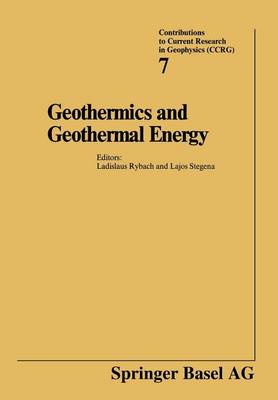 Geothermics and Geothermal Energy - Contributions to Current Research in Geophysics (Paperback)
