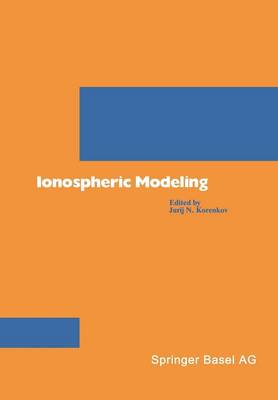 Ionospheric Modeling - Pageoph Topical Volumes (Paperback)