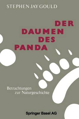 Der Daumen Des Panda: Betrachtungen Zur Naturgeschichte (Paperback)