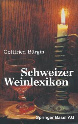 Schweizer Weinlexikon (Paperback)