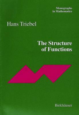 The Structure of Functions - Monographs in Mathematics 97 (Paperback)