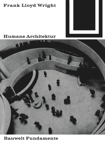 Humane Architektur - Bauwelt Fundamente 25 (Paperback)