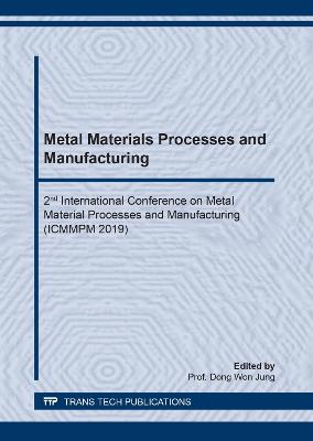 Metal Materials Processes and Manufacturing - Materials Science Forum Volume 977 (Paperback)