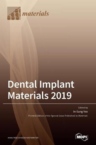 Dental Implant Materials 2019 (Hardback)
