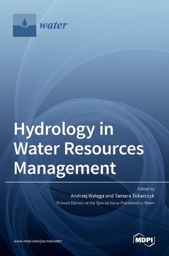 Hydrology in Water Resources Management by Andrzej Wal˛ega, Tamara ...