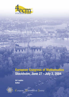 European Congress of Mathematics, Stockholm, June 27 -July 2, 2004 (Hardback)