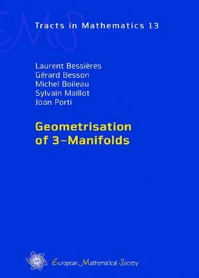 Geometrisation of 3-Manifolds - EMS Tracts in Mathematics 13 (Hardback)