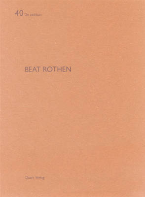 Beat Rothen: De Aedibus 40 (Paperback)