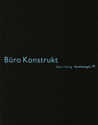 Buro Konstrukt: Anthologie 31: German Text (Paperback)