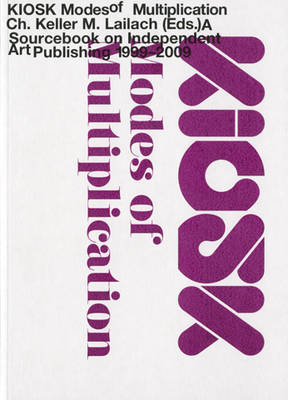 Kiosk: Modes of Multiplication (Paperback)