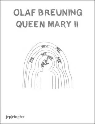 Olaf Breuning: Queen Mary II (Paperback)