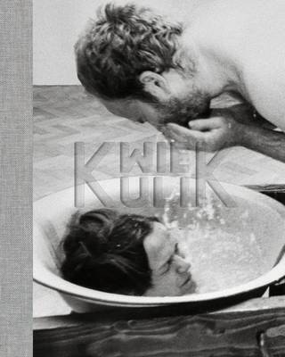Zofia Kulik/Przemyslaw Kwiek: KwieKulik (Hardback)