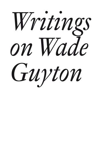Writings on Wade Guyton - Documents Series (Paperback)