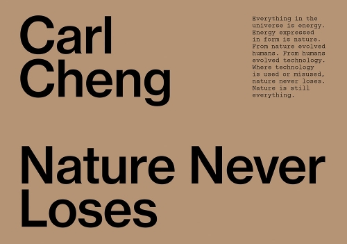 Carl Cheng: Nature Never Loses (Paperback)