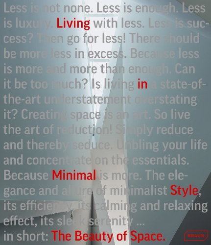 The Beauty of Space: Living in Minimal Style (Hardback)