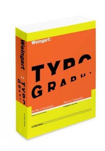 激安品Weingart : My Way to Typography ハードカバー 洋書