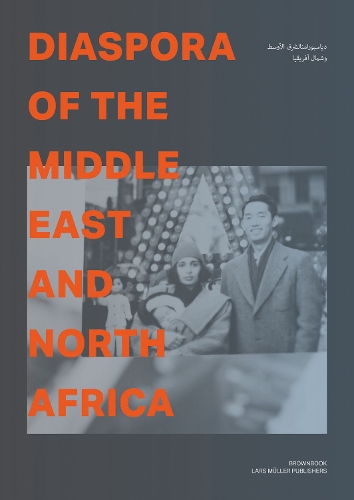 Diaspora of the Middle East and North Africa (Paperback)