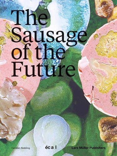 Sausage of the Future (Paperback)