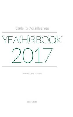Center for Digital Business Yea(h)Rbook 2017 (Hardback)