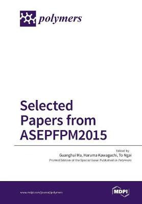 Selected Papers from Asepfpm2015 (Paperback)