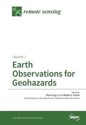 Earth Observations for Geohazards: Volume 1 (Paperback)