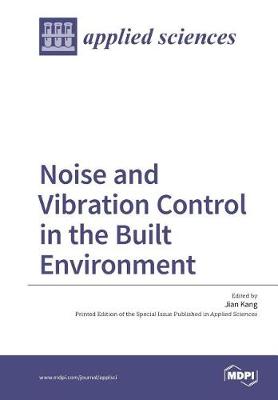 Noise and Vibration Control in the Built Environment (Paperback)
