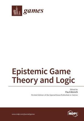 Epistemic Game Theory and Logic (Paperback)