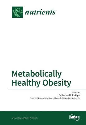 Metabolically Healthy Obesity (Paperback)