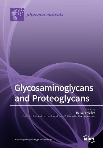 Glycosaminoglycans and Proteoglycans (Paperback)
