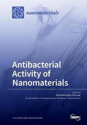 Antibacterial Activity of Nanomaterials (Paperback)