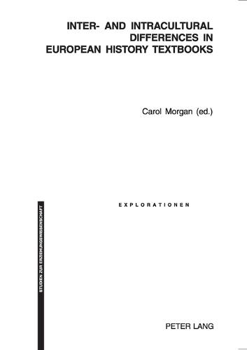 Inter- and Intracultural Differences in European History Textbooks - Explorationen Studien zur Erziehungswissenschaft 50 (Paperback)