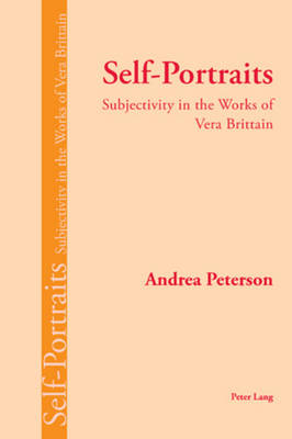 Self-Portraits: Subjectivity in the Works of Vera Brittain (Paperback)