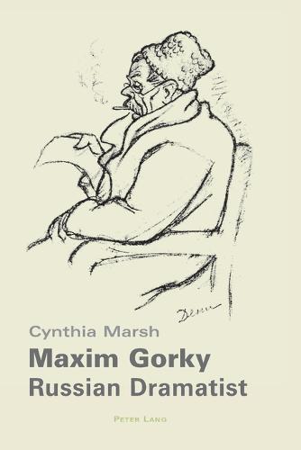 Maxim Gorky: Russian Dramatist (Paperback)