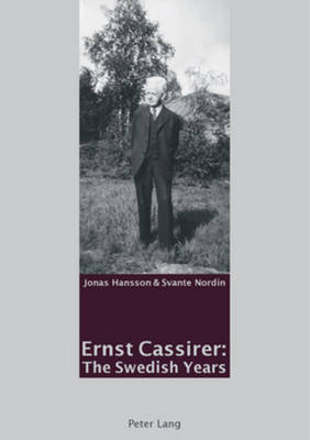 Ernst Cassirer: The Swedish Years (Paperback)
