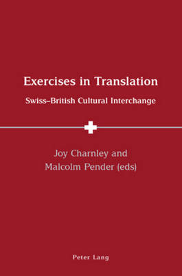 Exercises in Translation: Swiss-British Cultural Interchange (Paperback)