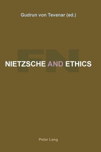Nietzsche and Ethics (Paperback)