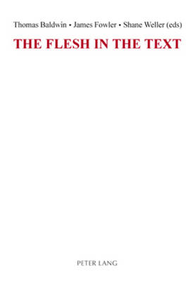 The Flesh in the Text (Paperback)